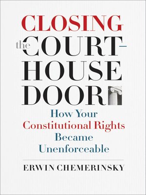 cover image of Closing the Courthouse Door